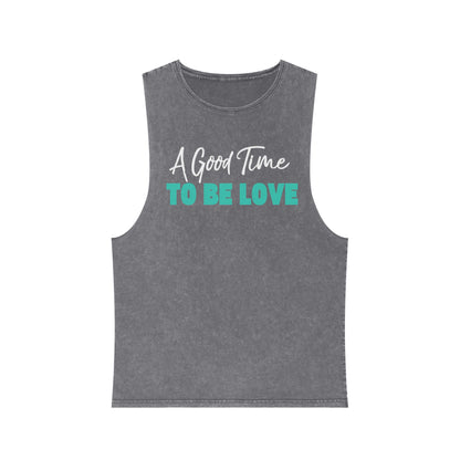 A Good Time to Be Love Tank