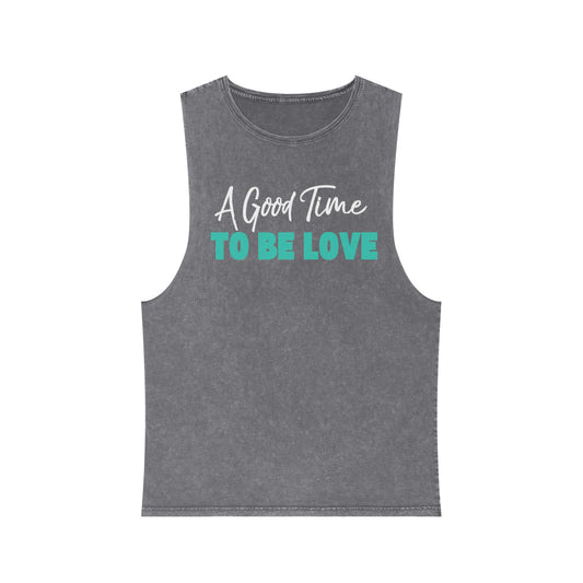 A Good Time to Be Love Tank